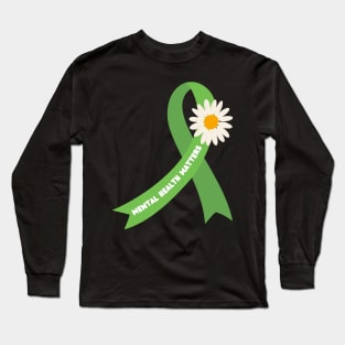 mental health matters green ribbon with daisy Long Sleeve T-Shirt